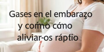 Gases en el embarazo rápido