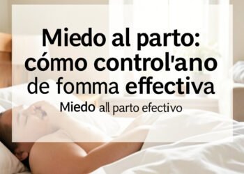 Miedo al parto efectivo